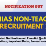 IIAS NON-TEACHING RECRUITMENT 2025, Latest Notification out, Essential Qualification, Syllabus, Pattern, Important Dates, fee and many more