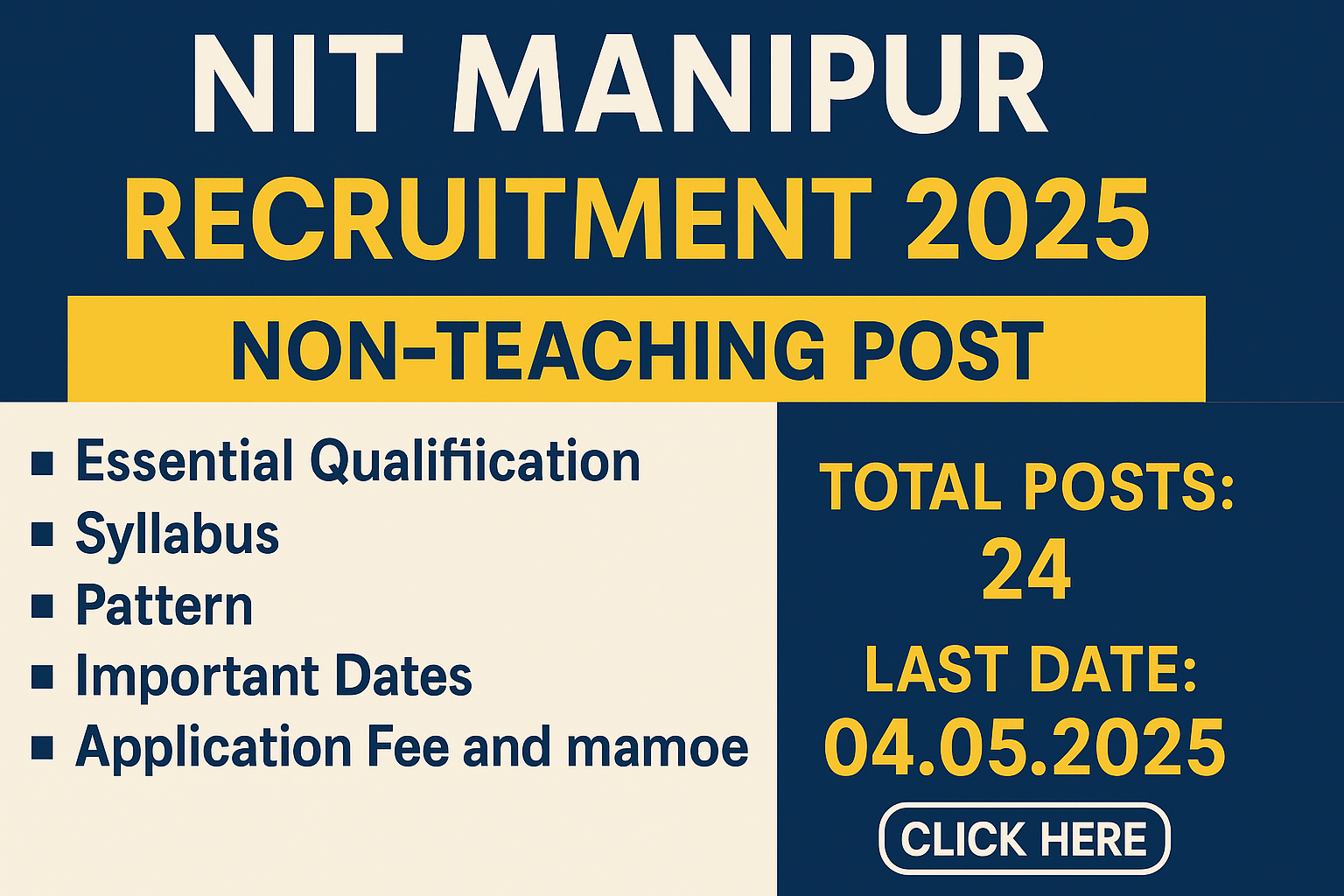 NIT Manipur Recruitment 2025, Latest Notification out, Essential Qualification, Syllabus, Pattern, Important Dates, Application fee and many more–click here