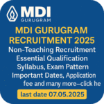 MDI Gurugram Recruitment 2025 latest Notification out, Essential Qualification, Syllabus, Pattern, Important Dates, Application fee and many more–click here