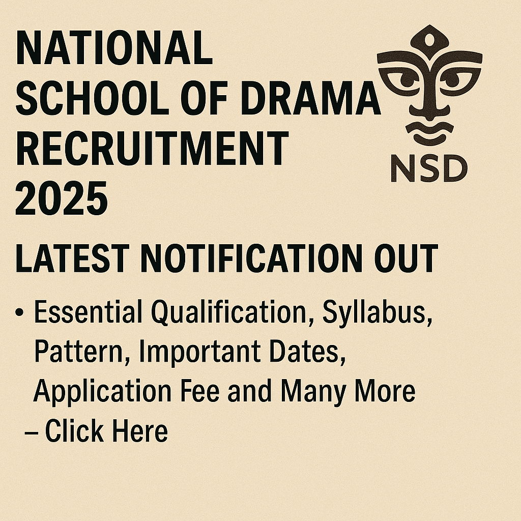 NSD Non Teaching Recruitment 2025 latest Notification out, Essential Qualification, Syllabus, Pattern, Important Dates, Application fee and many more–click here