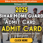 Bihar Home guard admit card 2025 बिहार होम गार्ड भर्ती के इंतज़ार कर रहे कैंडिडेट्स के लिए एक अच्छी ख़बर है इसके लिए आज  होम गार्ड भर्ती 2025 के लिए एडमिट कार्ड जारी कर दिया गया है आप एडमिट कार्ड कैसे डाउनलोड करेगे इसकी पूरी जानकारी इस ब्लॉग के माध्यम से दिया जा रहा हैं