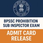 BPSSC Prohibition Sub Inspector Admit Card 2025