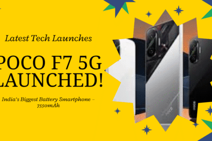 Poco F7 5G Launch in India: अब तक की सबसे बड़ी बैटरी वाला स्मार्टफोन, दमदार फीचर्स के साथ